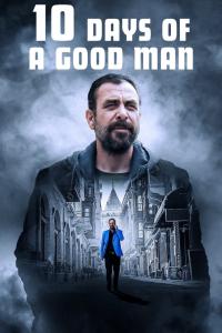 10 Days of a Good Man (2023) Online Subtitrat in Romana