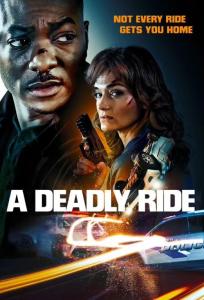 A Deadly Ride (2025) Online Subtitrat in Romana