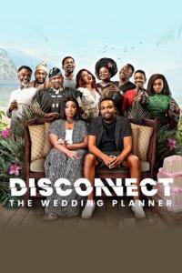 Disconnect: The Wedding Planner (2023) Online Subtitrat in Romana