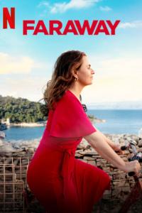 Faraway (2023) Online Subtitrat in Romana