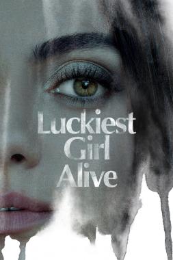 Luckiest Girl Alive (2022) Online Subtitrat in Romana