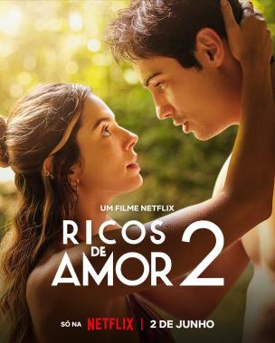 Ricos de Amor 2 (2023) Online Subtitrat in Romana
