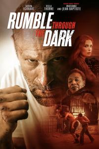 Rumble Through the Dark (2023) Online Subtitrat in Romana