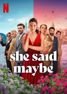 She Said Maybe (2025) Online Subtitrat in Romana
