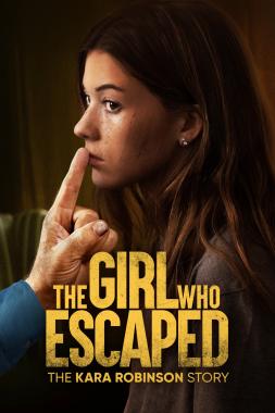 The Girl Who Escaped: The Kara Robinson Story (2023) Online Subtitrat in Romana