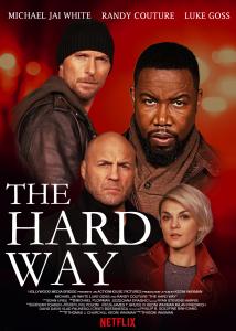 The Hard Way 2019 Online Subtitrat In Romana