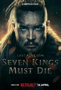 The Last Kingdom: Seven Kings Must Die (2023) Online Subtitrat in Romana