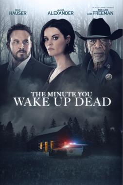 The Minute You Wake up Dead (2022) Online Subtitrat in Romana