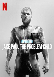 Untold: Jake Paul the Problem Child (2023) Online Subtitrat in Romana