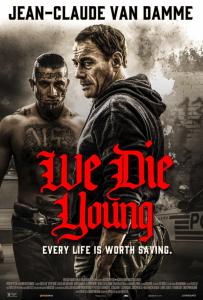 We Die Young Online Subtitrat In Romana